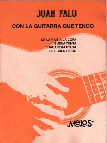 FALU Juan (1948- Argentina)<br><br>Con La Guitarra Que Tengo